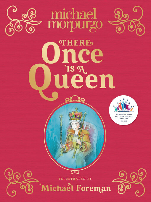 Title details for There Once is a Queen by Michael Morpurgo - Available